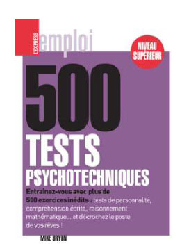  alt="500 tests psychotechniques de niveau supérieur pour préparer son recrutement"