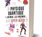 La physique quantique expliquée par la pop culture !