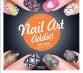 Etes vous Nail Art Addict?