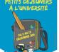 « Petits déjeuners à l'université » du 5 au 13 décembre 2011,