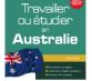 Travailler ou étudier en Australie