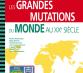 Les grandes mutations du monde au XXe siècle - Editions Nathan